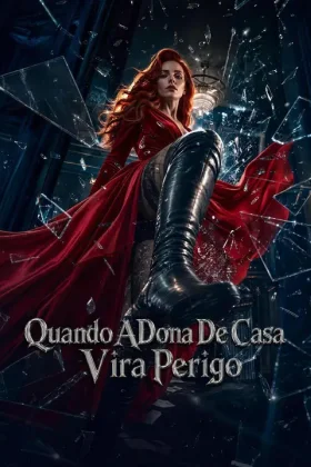 Capa de (Dublagem) Quando A Dona De Casa Vira Perigo