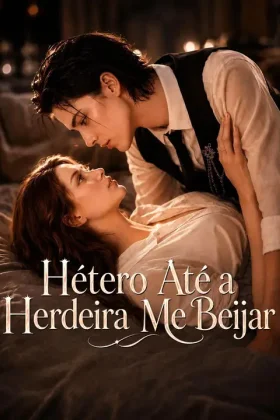 Capa de Hétero Até a Herdeira Me Beijar