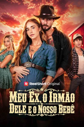 Capa de Meu Ex, o Irmão Dele e o Nosso Bebê