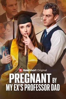 Capa de Pregnant by My Ex's Professor Dad
