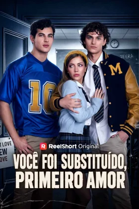 Capa de Você Foi Substituído, Primeiro Amor